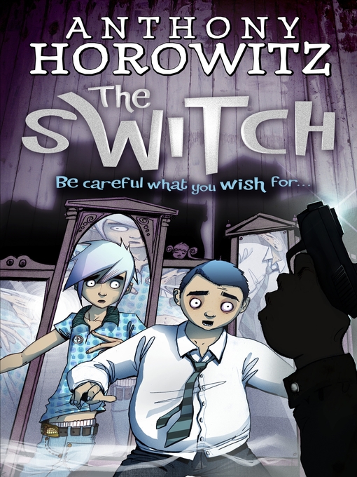 Anthony Horowitz创作的The Switch作品的详细信息 - 可供借阅